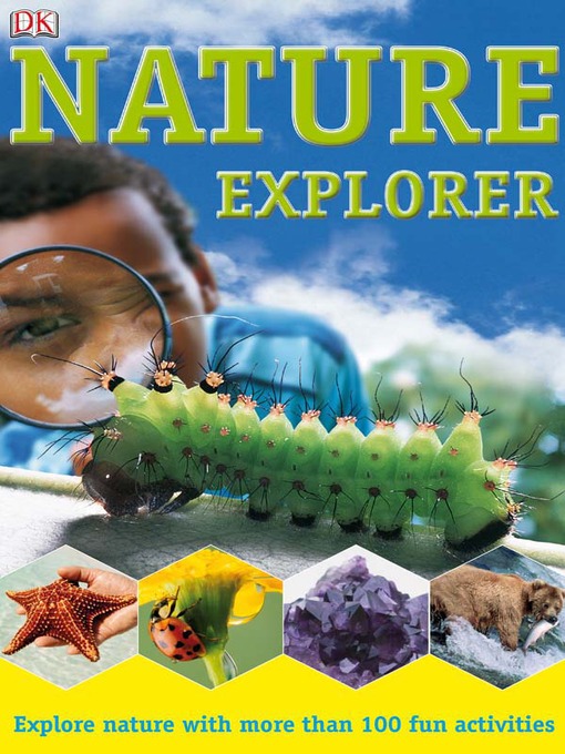 Title details for Nature Explorer by DK - Available